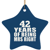 42nd Anniversary 42 Years Of Being Mrs Right - Star Ornament