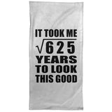 25th Birthday Took Square Root of 625 Years To Look Good - Hand Towel