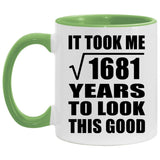 41st Birthday Took Square Root of 1681 Years To Look Good - 11oz Accent Mug Green