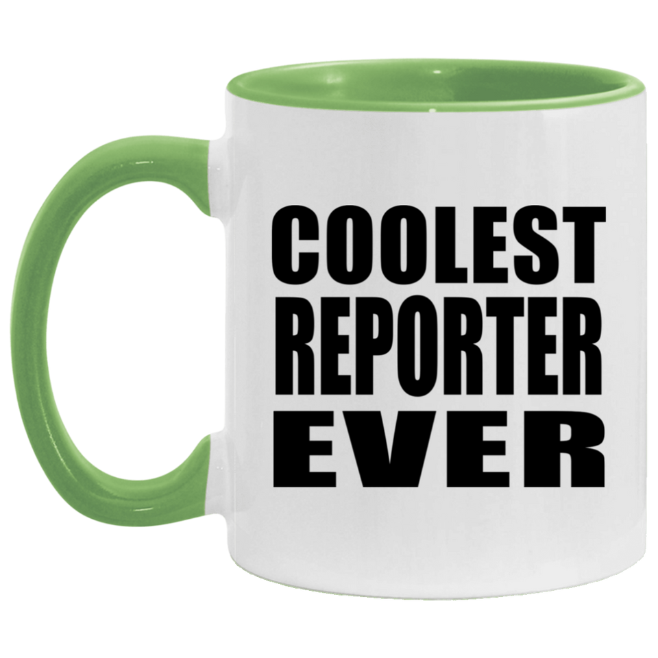 Coolest Reporter Ever - 11oz Accent Mug Green