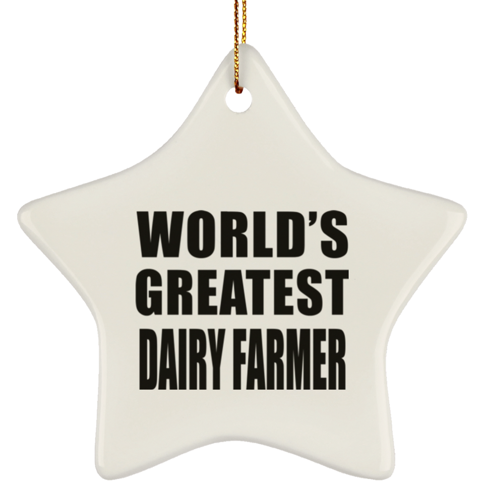 World's Greatest Dairy Farmer - Star Ornament
