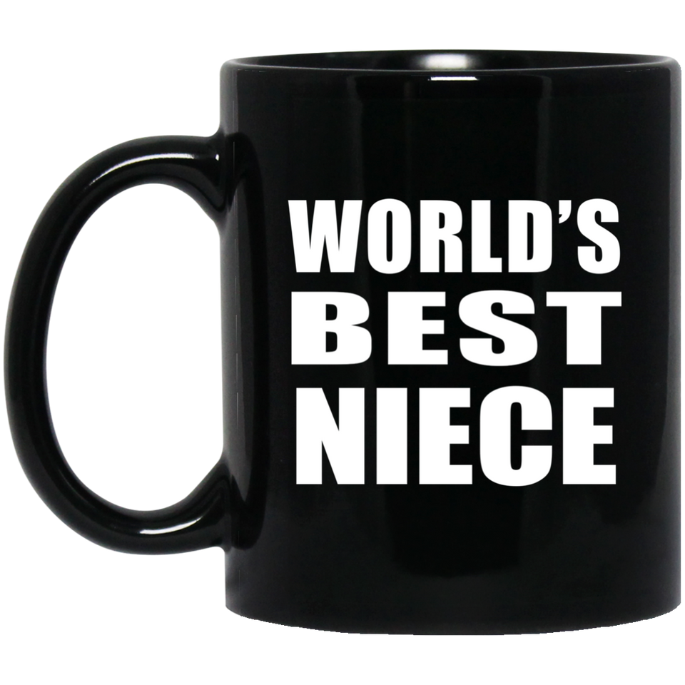 World's Best Niece - 11 Oz Coffee Mug Black