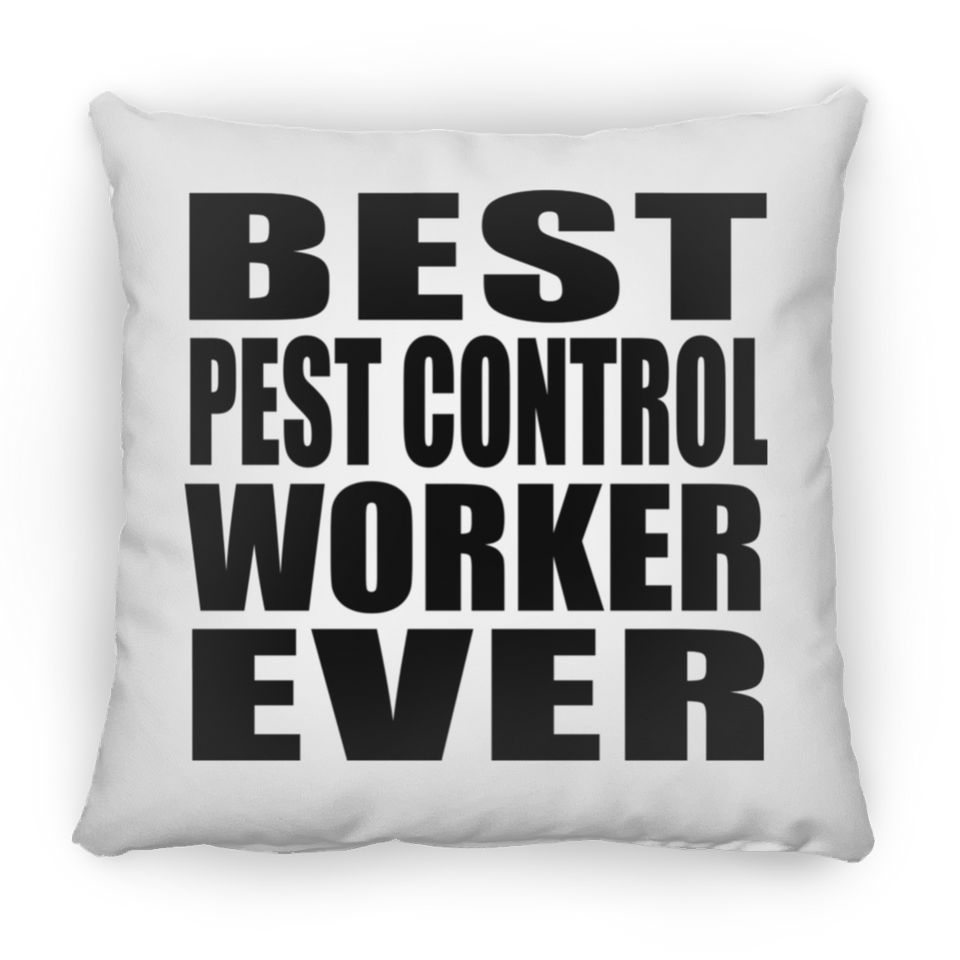 Best Pest Control Worker Ever - Throw Pillow