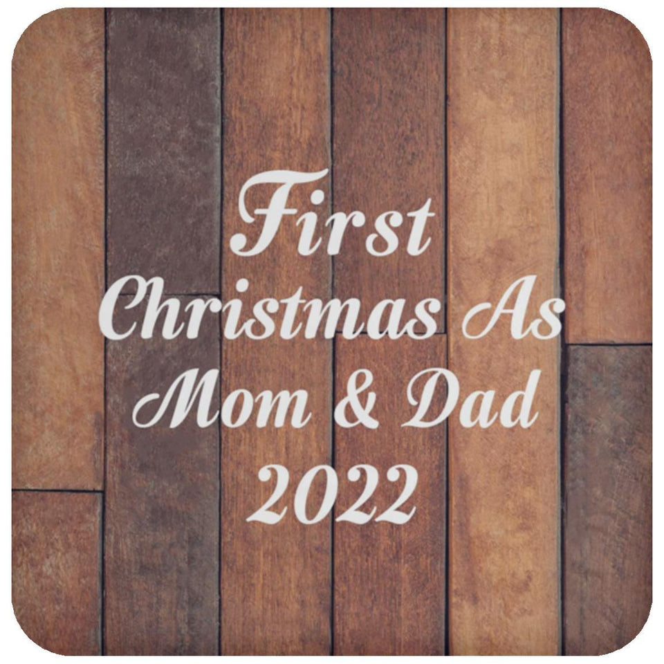 First Christmas As Mom & Dad 2022 - Drink Coaster E