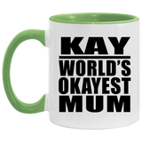 Kay World's Okayest Mum - 11oz Accent Mug Green
