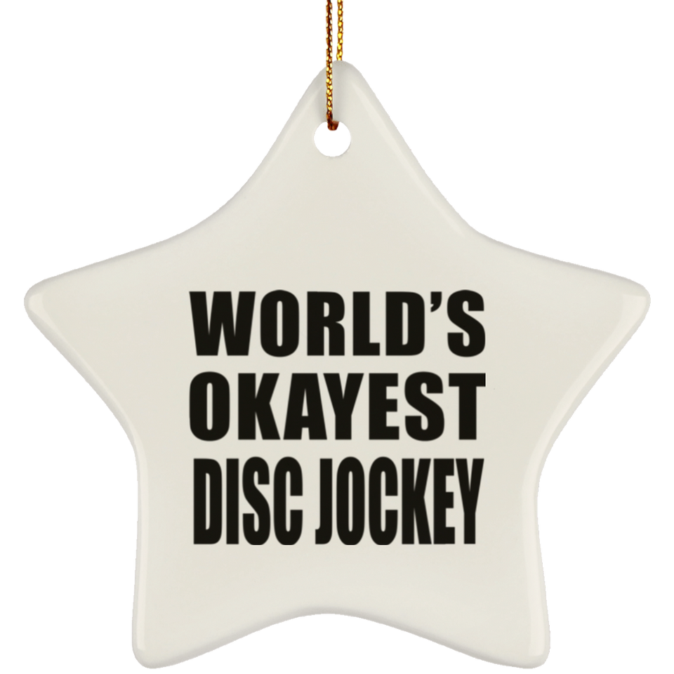 World's Okayest Disc Jockey - Star Ornament