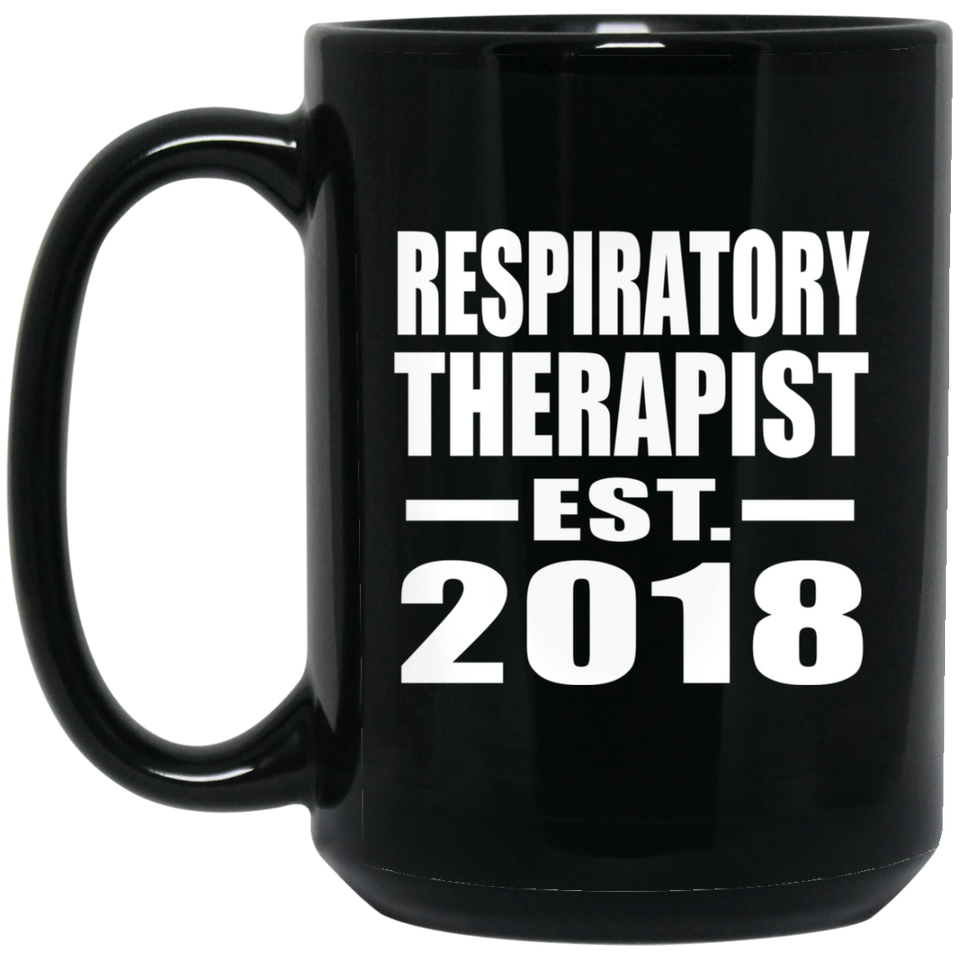 Respiratory Therapist Established EST. 2018 - 15 Oz Coffee Mug