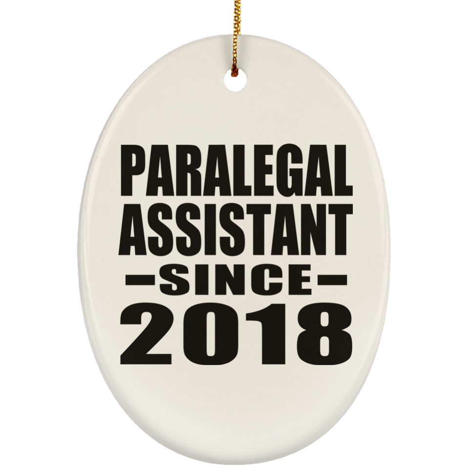 Paralegal Assistant Since 2018 - Oval Ornament