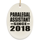 Paralegal Assistant Since 2018 - Oval Ornament