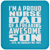 Proud Nurse Dad Of Awesome Son - Drink Coaster