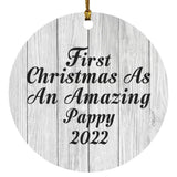 First Christmas As An Amazing Pappy 2022 - Circle Ornament F