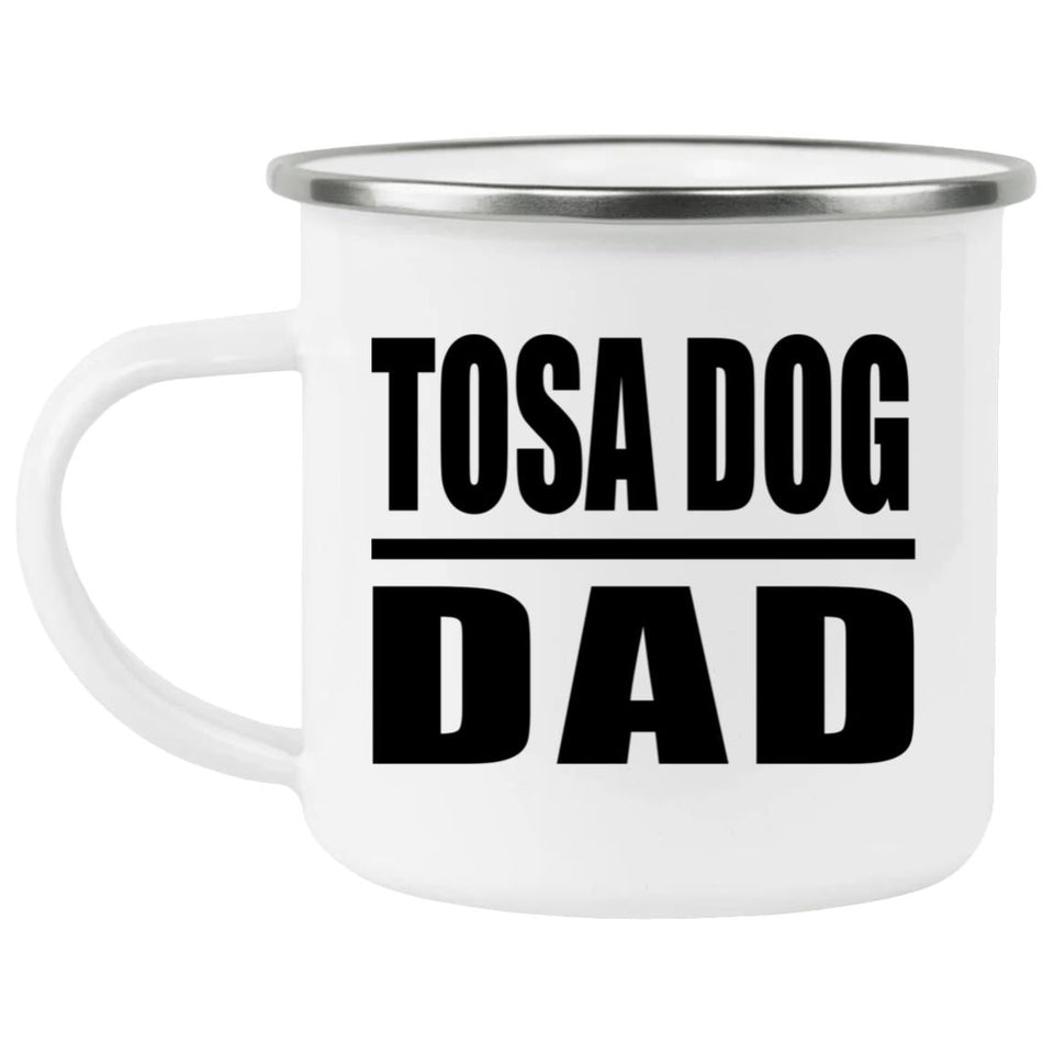 Tosa Dog Dad - 12oz Camping Mug