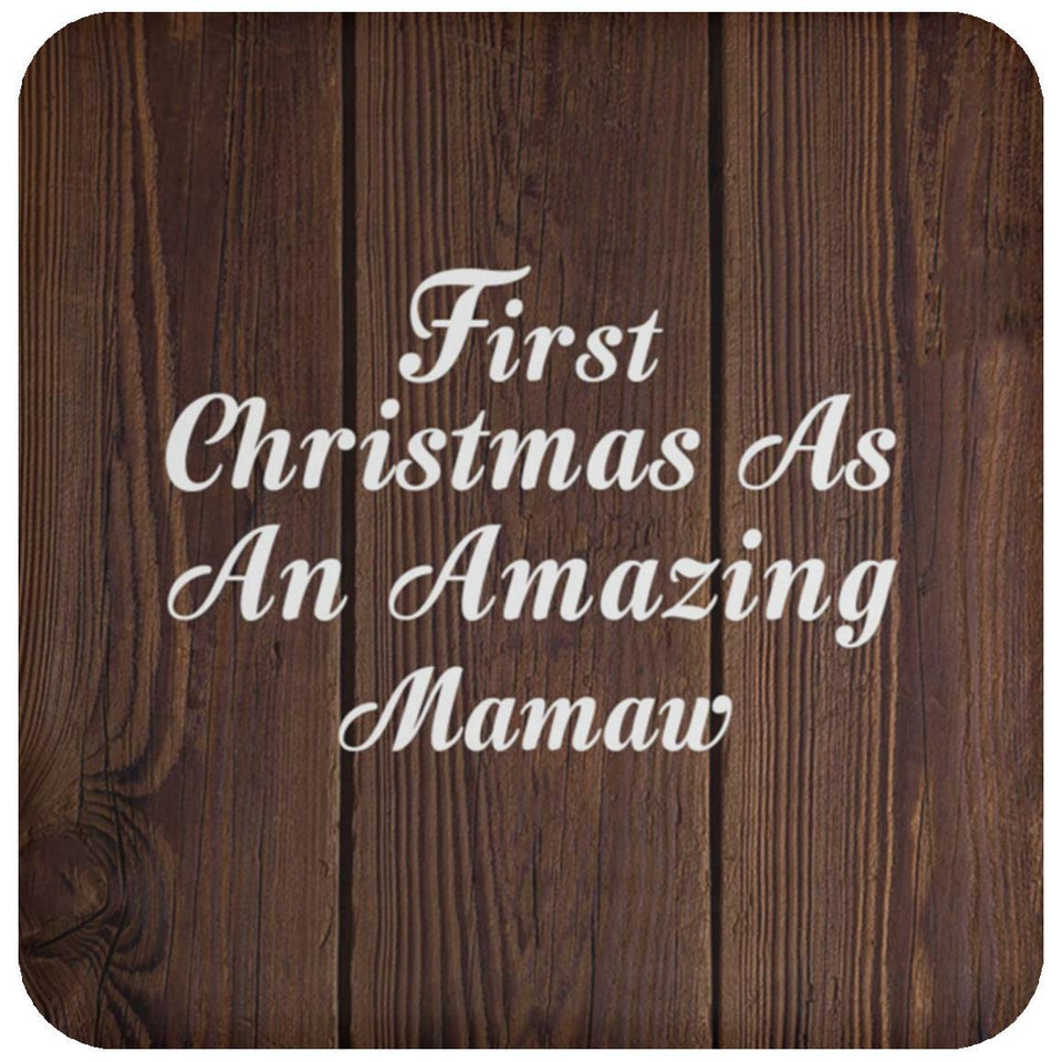 First Christmas As An Amazing Mamaw - Drink Coaster D