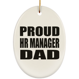 Proud HR Manager Dad - Oval Ornament