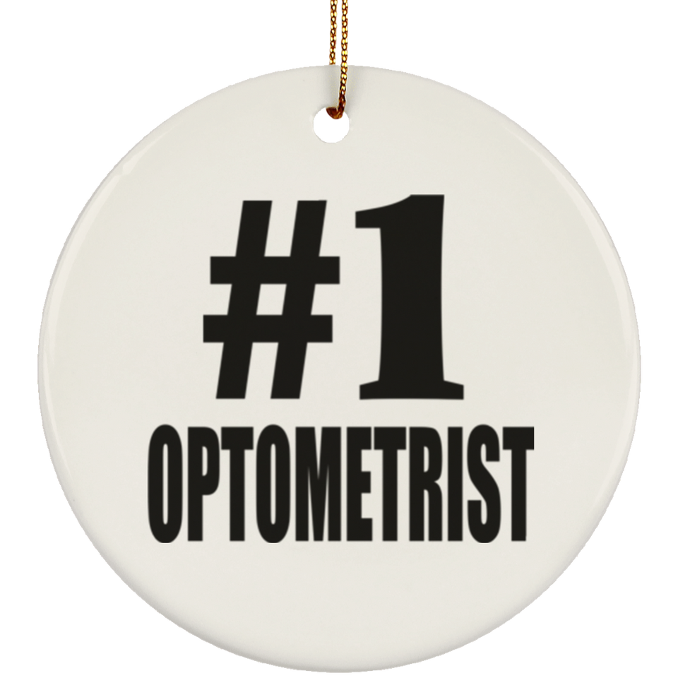 Number One #1 Optometrist - Circle Ornament