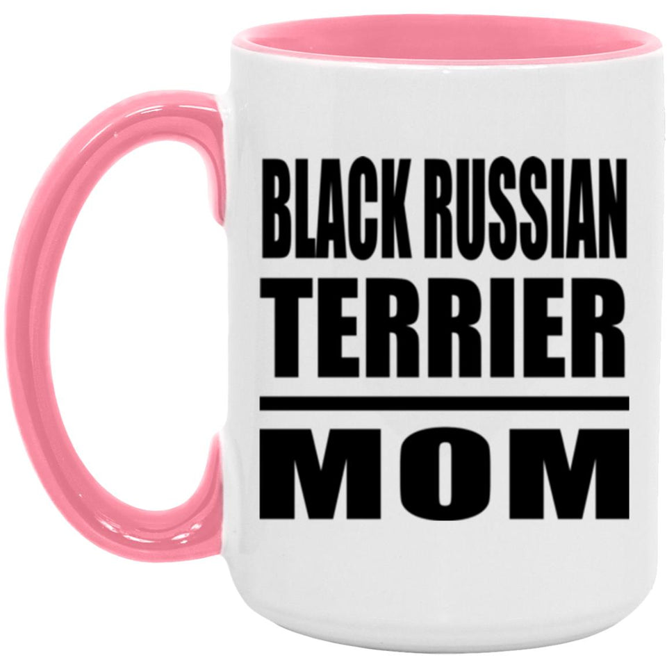 Black Russian Terrier Mom - 15oz Accent Mug Pink