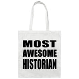 Most Awesome Historian - Tote Bag White