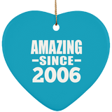 18th Birthday Amazing Since 2006 - Heart Ornament