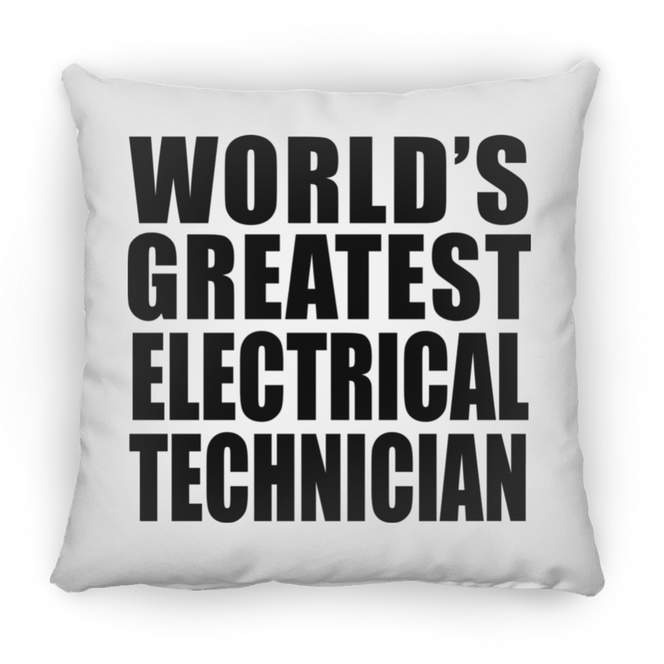 World's Greatest Electrical Technician - Throw Pillow