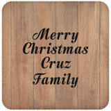 Merry Christmas Cruz Family - Drink Coaster C