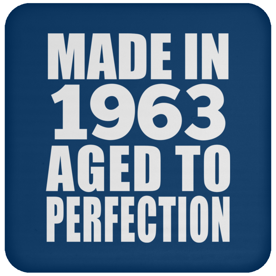 61st Birthday Made In 1963 Aged to Perfection - Coaster