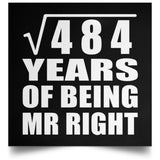 22nd Anniversary Square Root of 484 Years of Being Mr Right - Poster Square