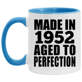 72nd Birthday Made In 1952 Aged to Perfection - 11oz Accent Mug Blue