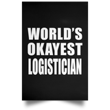 World's Okayest Logistician - Poster Portrait