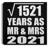 39th Anniversary Square Root of 1521 Years As Mr & Mrs 2021 - Canvas Square
