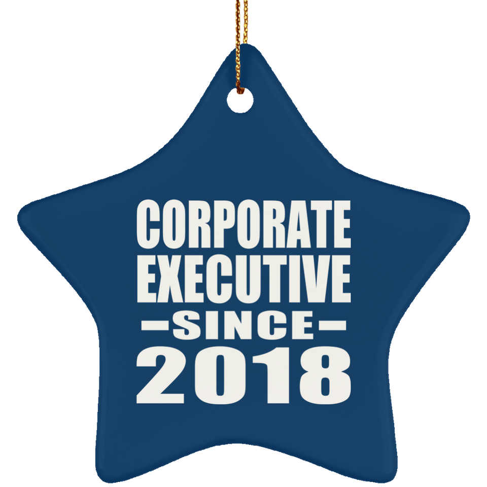 Corporate Executive Since 2018 - Star Ornament