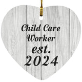 Child Care Worker Established Est. 2024 - Heart Ornament F