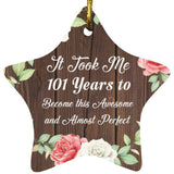 101st Birthday Took 101 Years To Become Awesome & Perfect - Star Ornament A