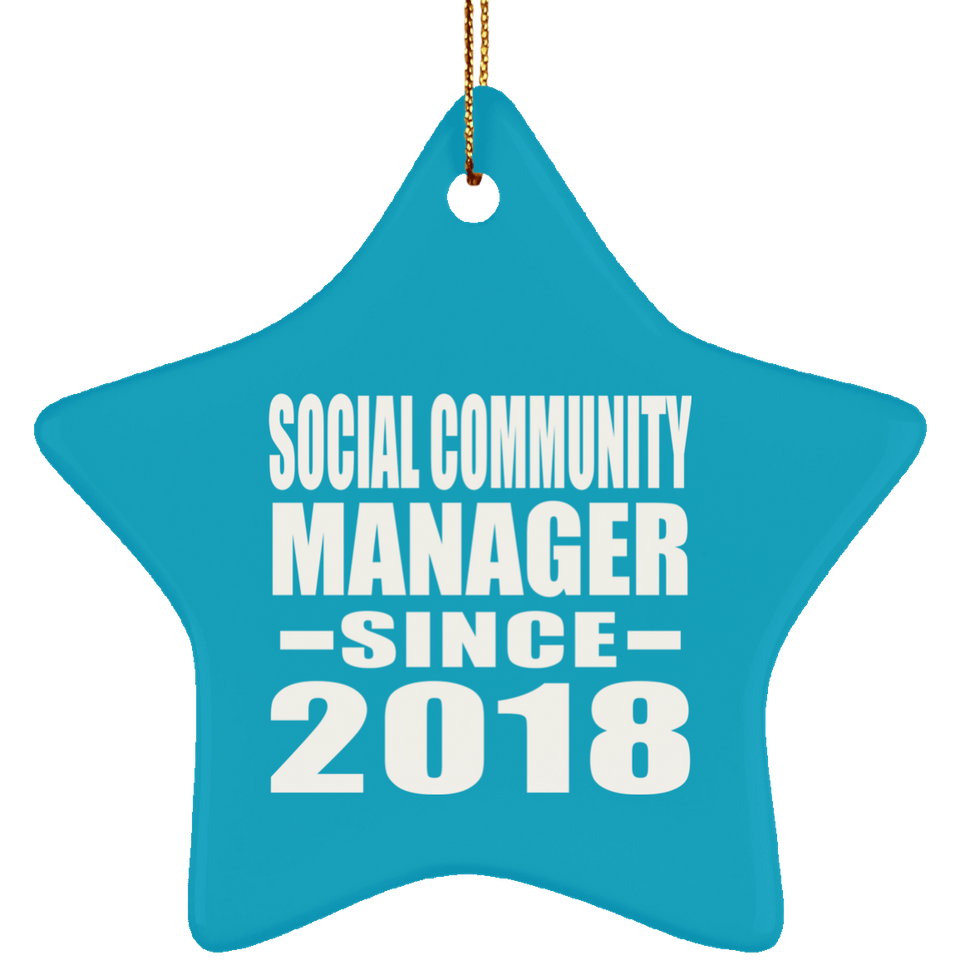 Social Community Manager Since 2018 - Star Ornament