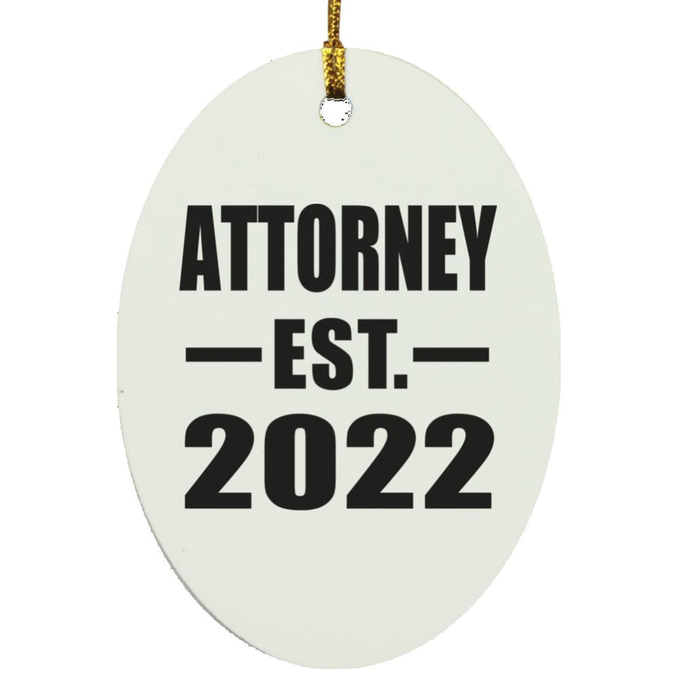 Attorney Established EST. 2022 - Oval Ornament
