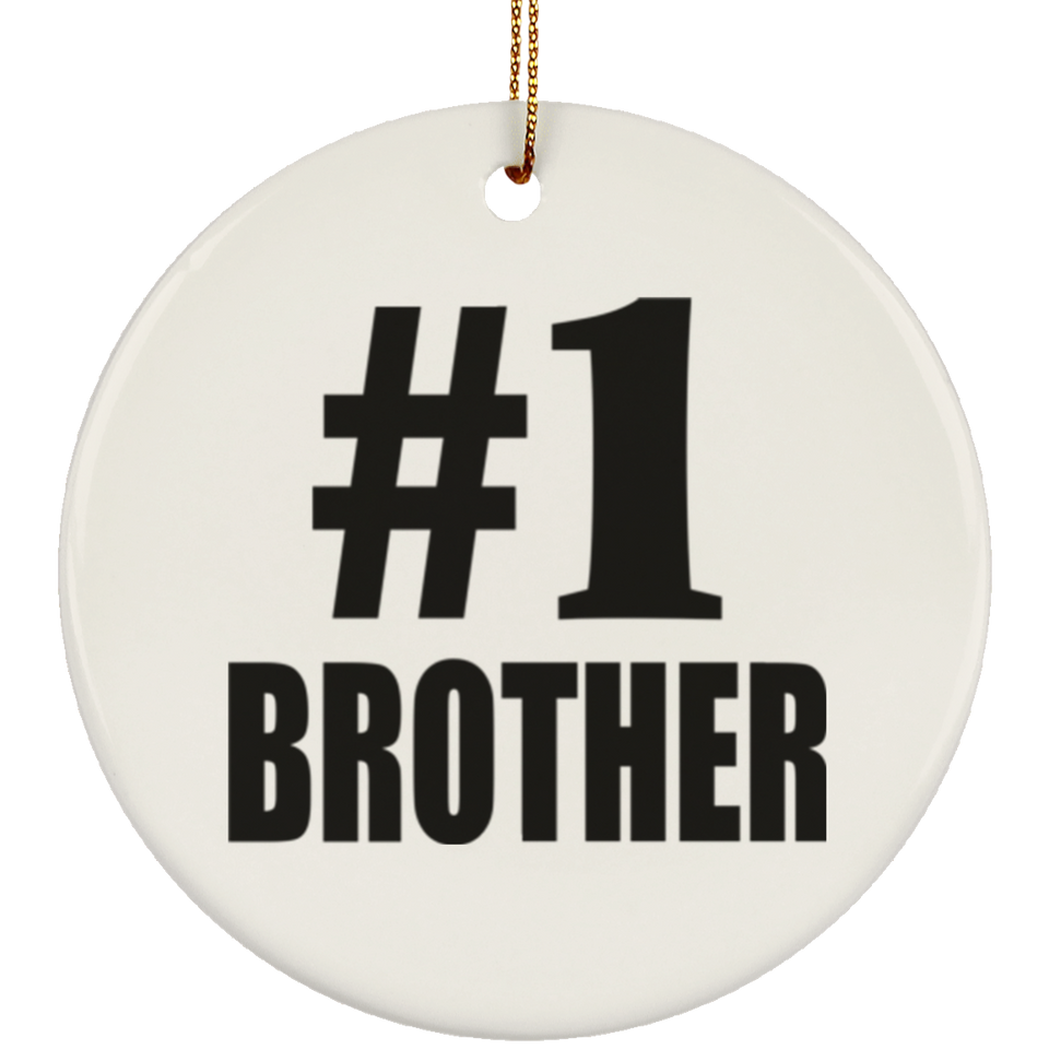 Number One #1 Brother - Circle Ornament
