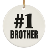 Number One #1 Brother - Circle Ornament