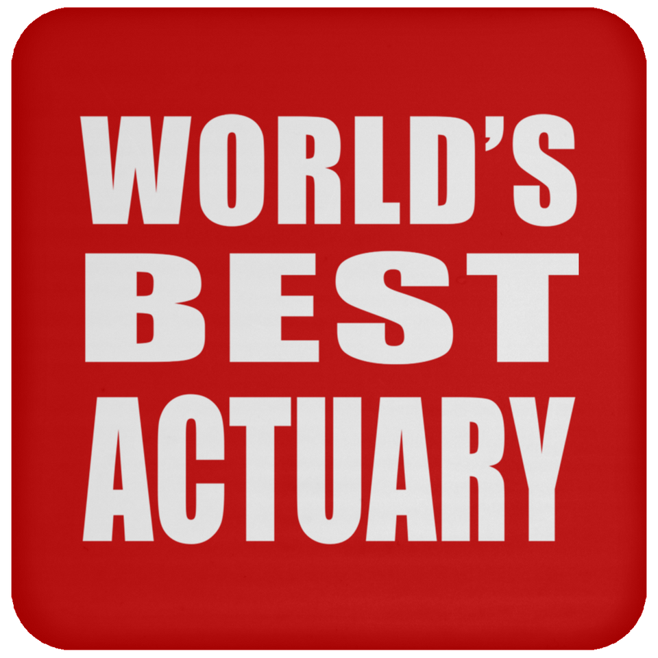 World's Best Actuary - Drink Coaster