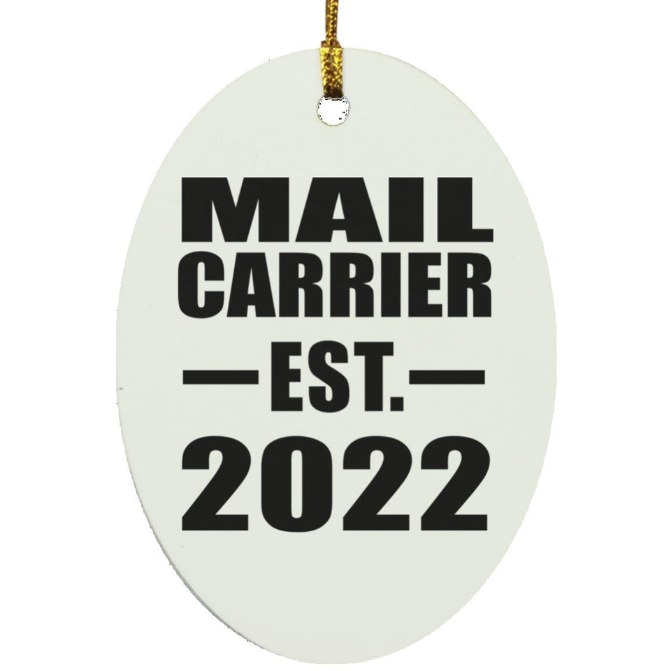 Mail Carrier Established EST. 2022 - Oval Ornament