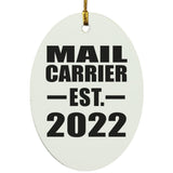 Mail Carrier Established EST. 2022 - Oval Ornament