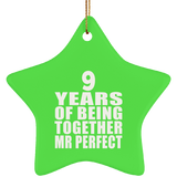 9th Anniversary 9 Years Of Being Mr Perfect - Star Ornament