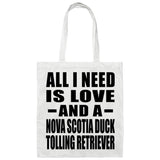 All I Need Is Love And A Nova Scotia Duck Tolling Retriever - Tote Bag White