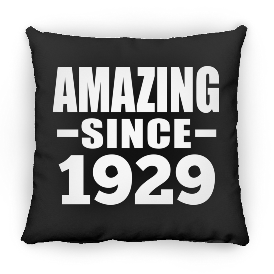 95th Birthday Amazing Since 1929 - Throw Pillow Black