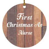First Christmas As Nurse - Circle Ornament E