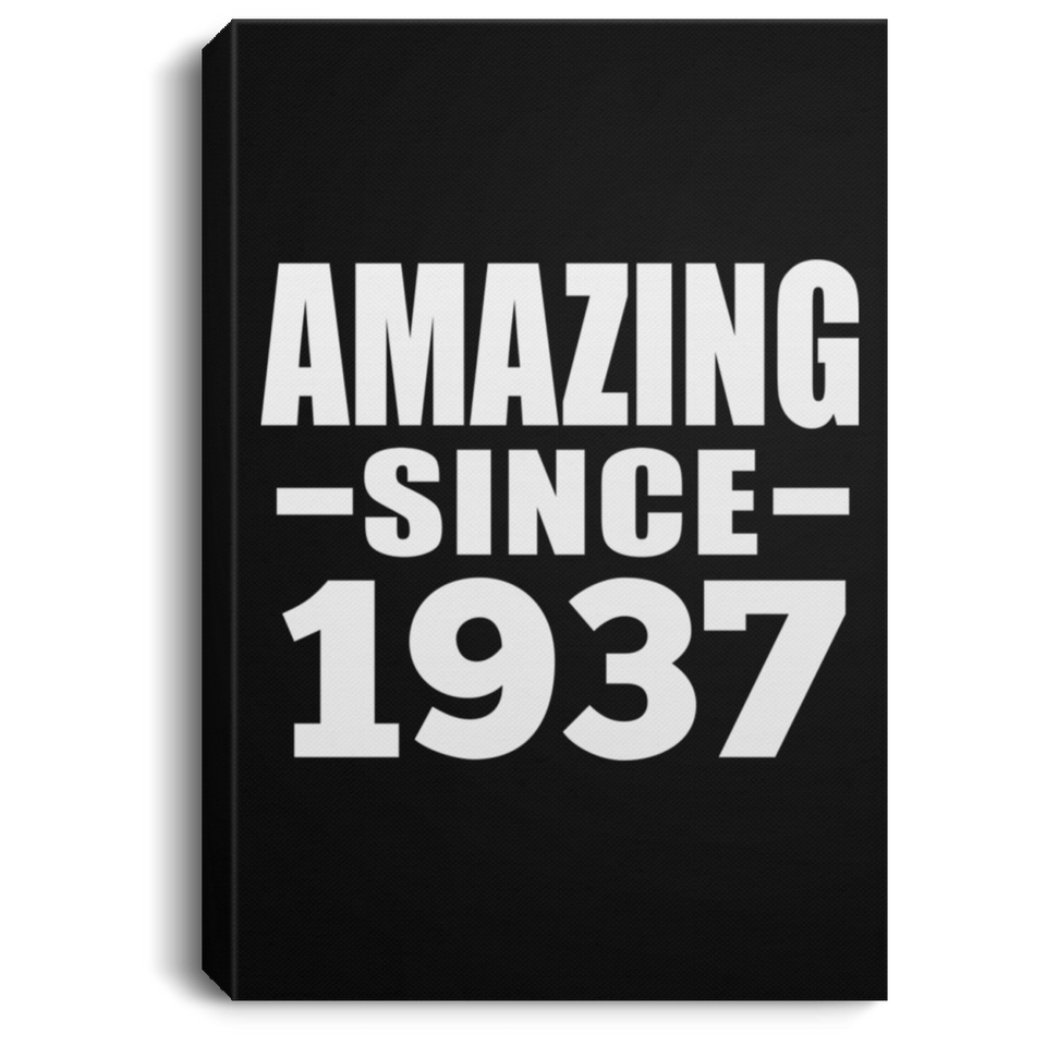 87th Birthday Amazing Since 1937 - Canvas Portrait