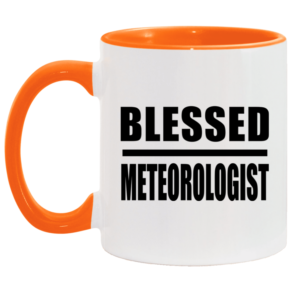 Blessed Meteorologist - 11oz Accent Mug Orange