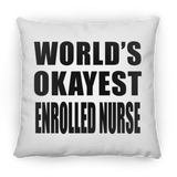 World's Okayest Enrolled Nurse - Throw Pillow