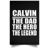 Calvin The Dad The Hero The Legend - Poster Portrait
