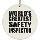 World's Greatest Safety Inspector - Circle Ornament