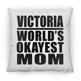 Victoria World's Okayest Mom - Throw Pillow
