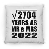 52nd Anniversary Square Root of 2704 Years As Mr & Mrs 2022 - Throw Pillow